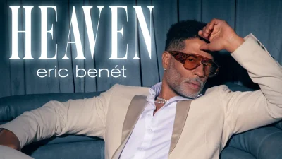 Eric Benét Turns 60, Releases "Heaven" and Readies a Live-Band Album