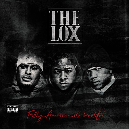 the-lox-filthy-america-its-beautiful