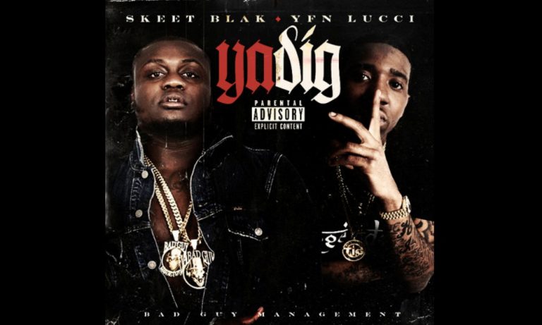 yfn-lucci-skeet-blak-ya-dig